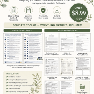 California-Only Trust & Probate Toolkit for Trustees & Beneficiaries